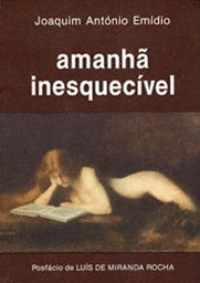 Amanhã Inesquecível - Joaquim António Emídio