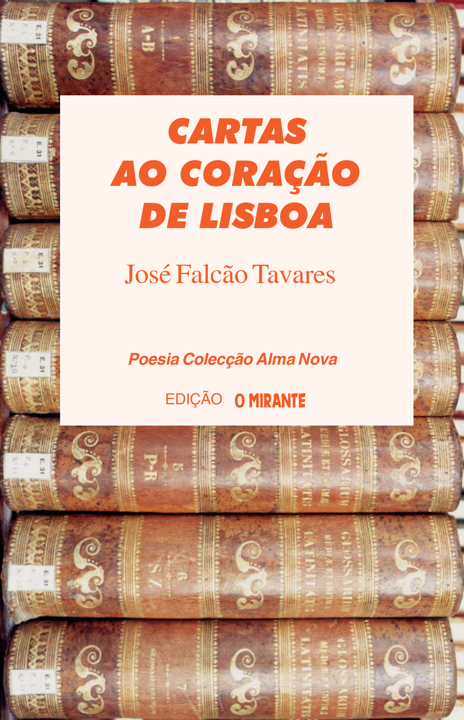Cartas ao coração de Lisboa - José Falcão Tavares