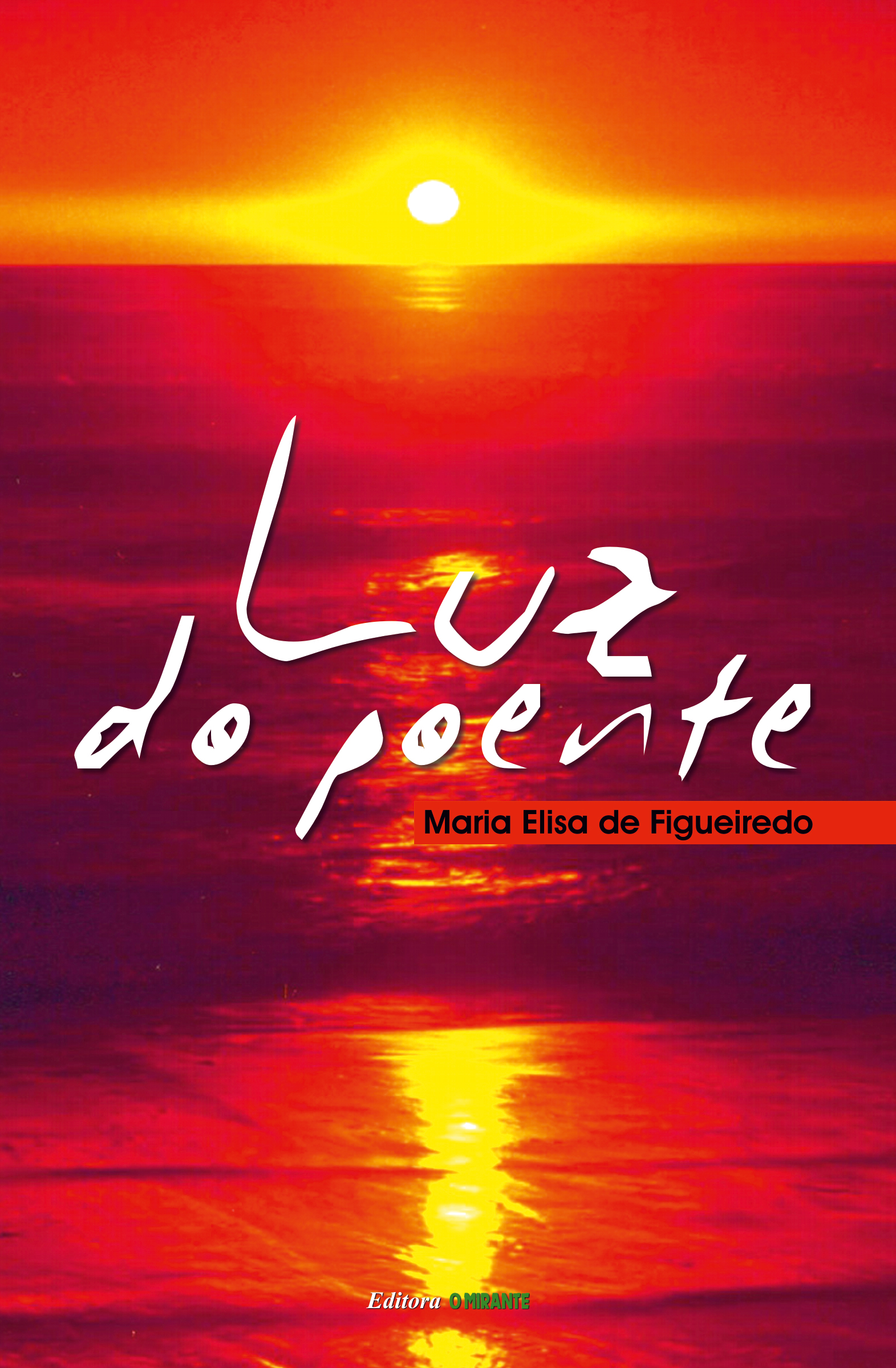 Luz do poente - Maria Elisa de Figueiredo