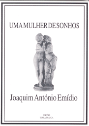 Uma Mulher de Sonhos - Joaquim António Emídio