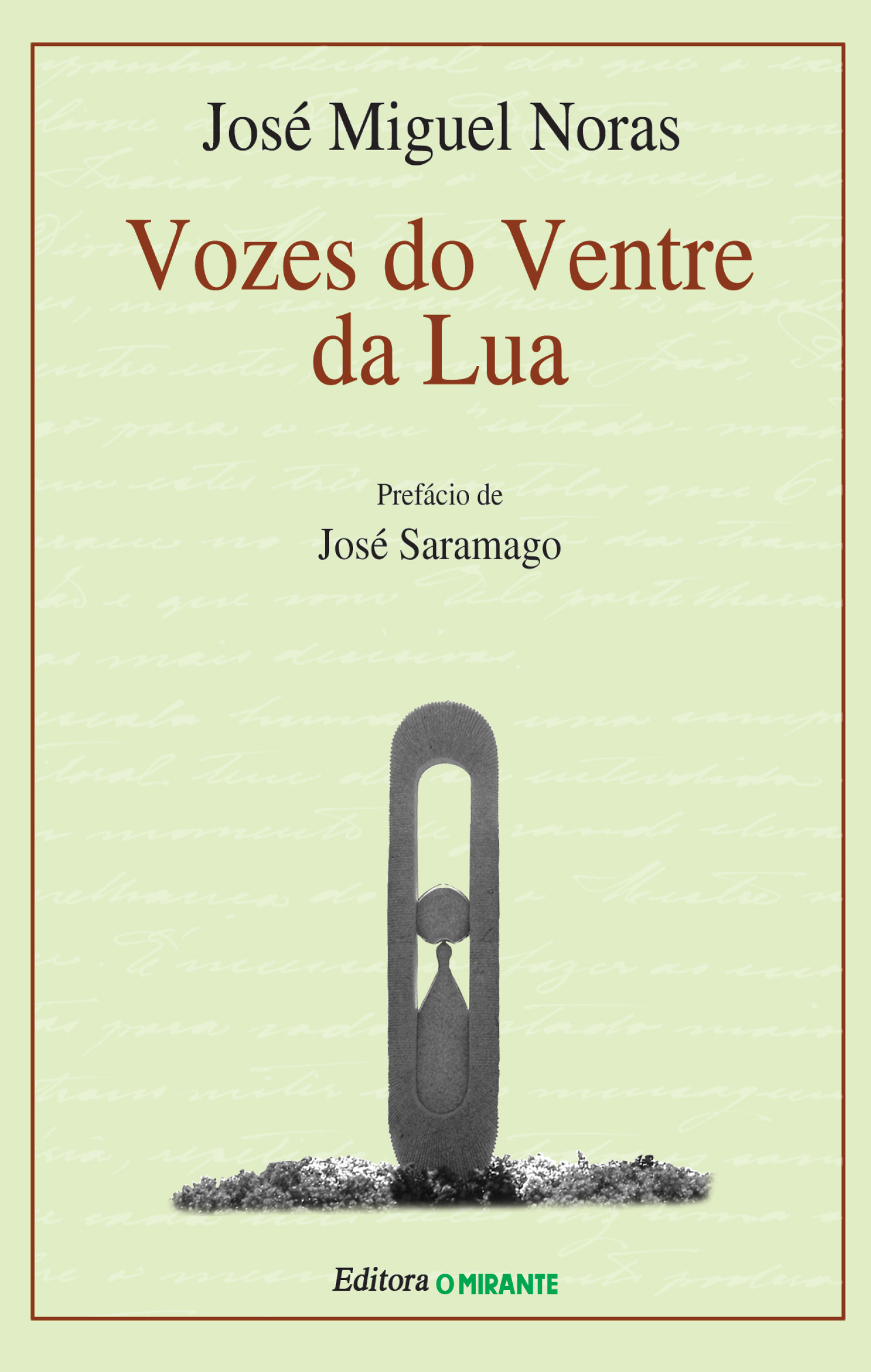 Vozes do Ventre da Lua - José Miguel Noras